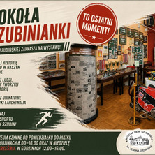 Od Sokoła do Szubinianki. To już ostatnie dni wystawy
